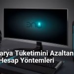 PC Batarya Tüketimini Azaltan Pratik Hesap Yöntemleri - Genelhesap.Net
