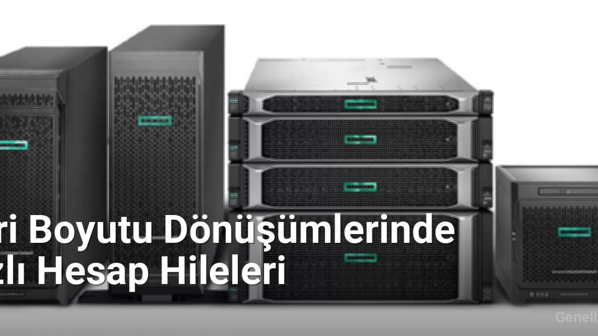 Veri Boyutu Dönüşümlerinde Hızlı Hesap Hileleri - Genelhesap.Net